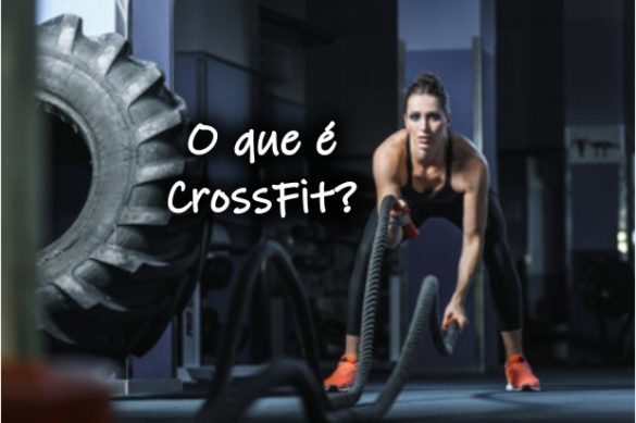 O Que é Crossfit Emagrece Como Funciona Benefícios E Exercícios