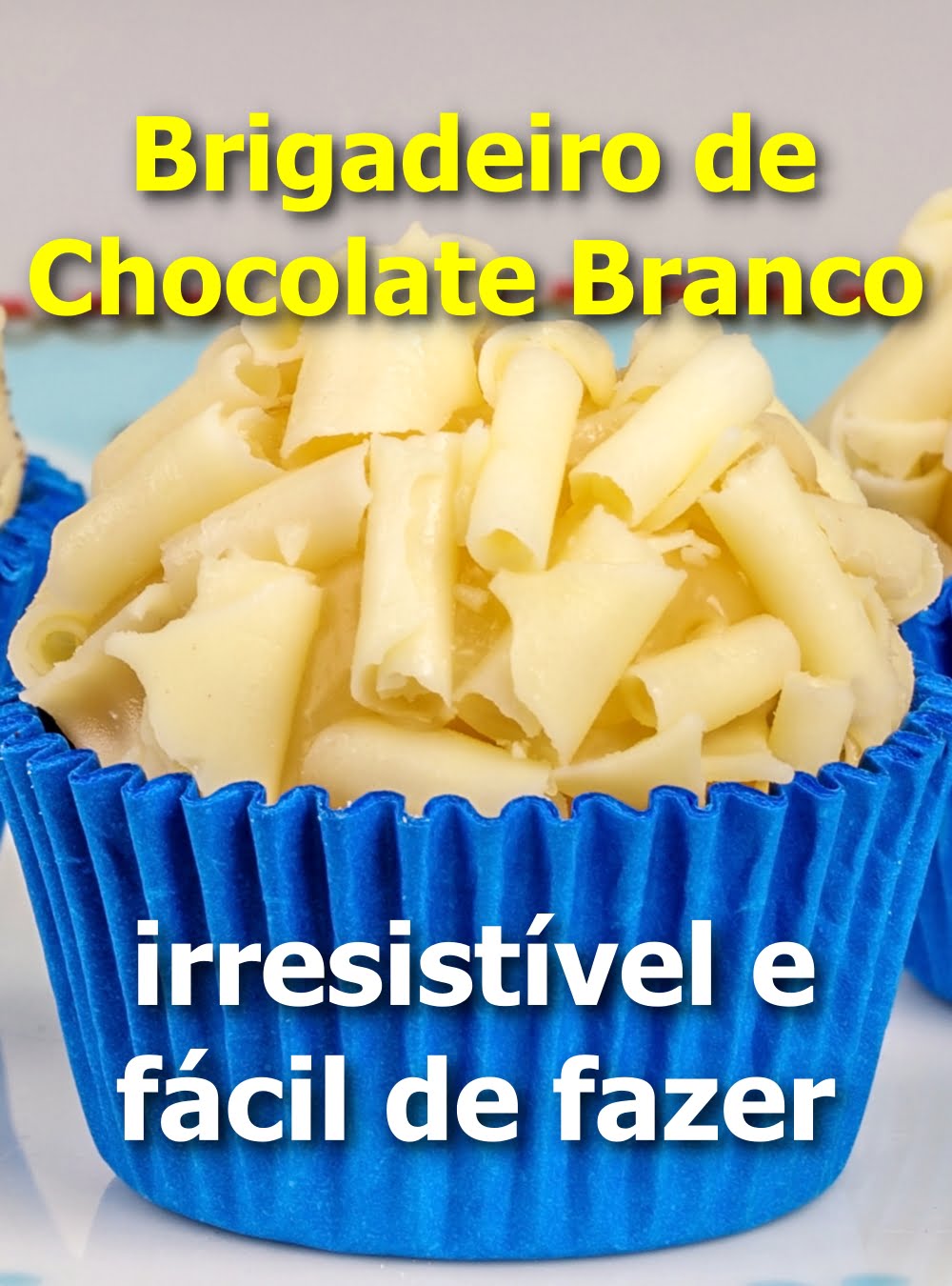 Receita de Brigadeiro de Chocolate Branco